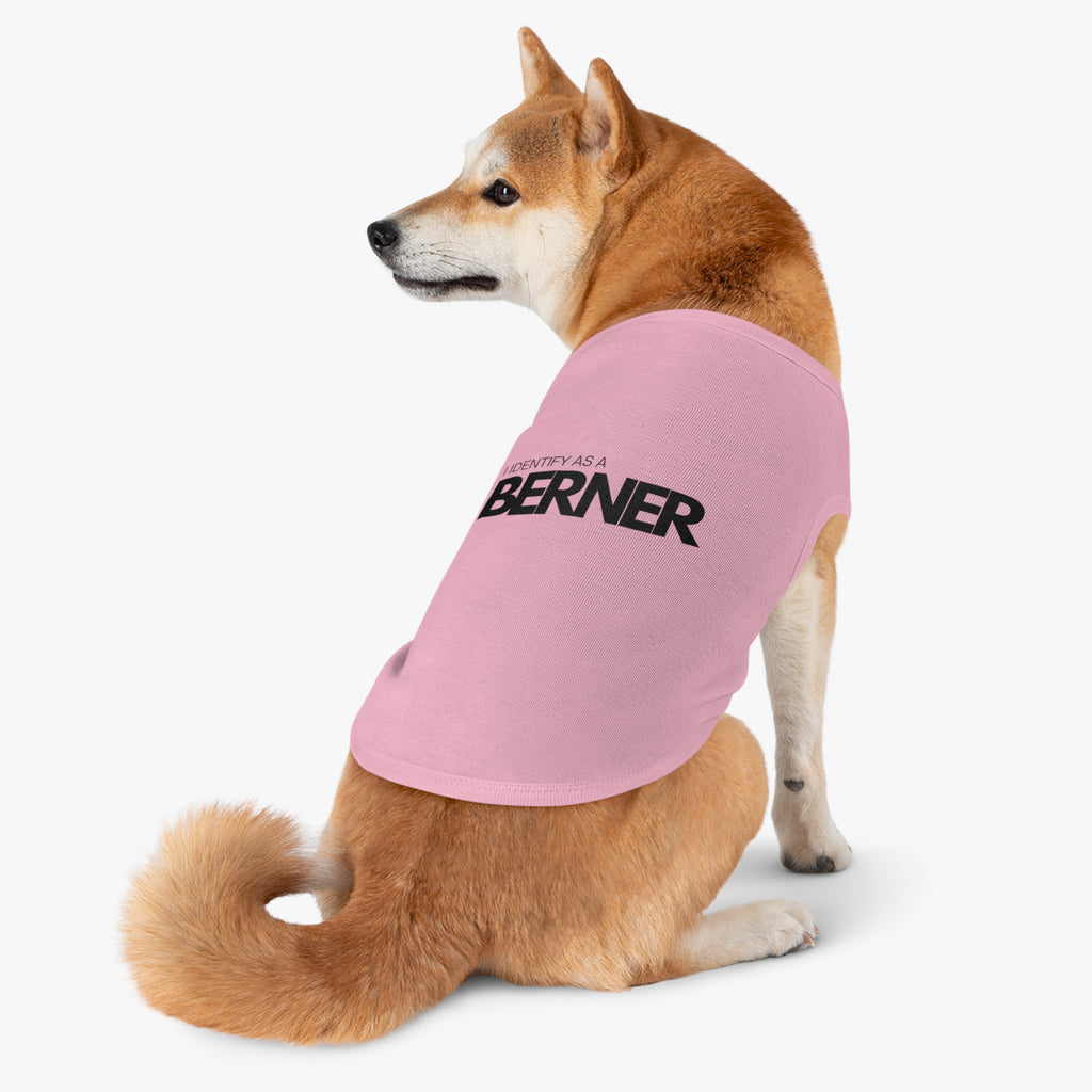 I Identify As A Berner - Pet Tank Top
