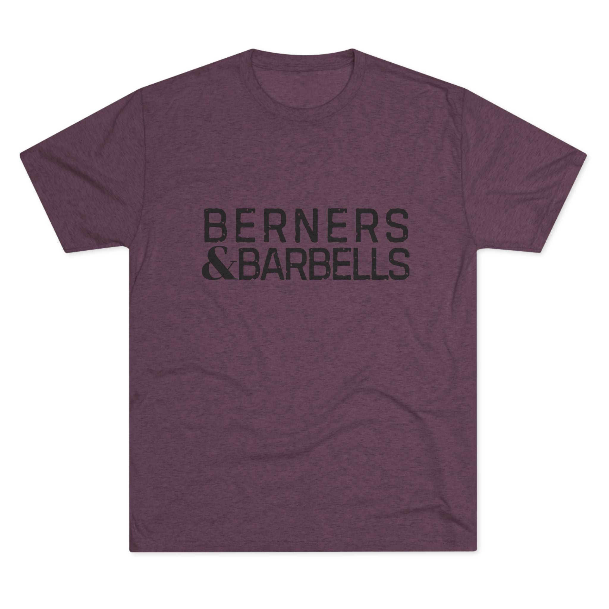 Berners & Barbells - Unisex Tee