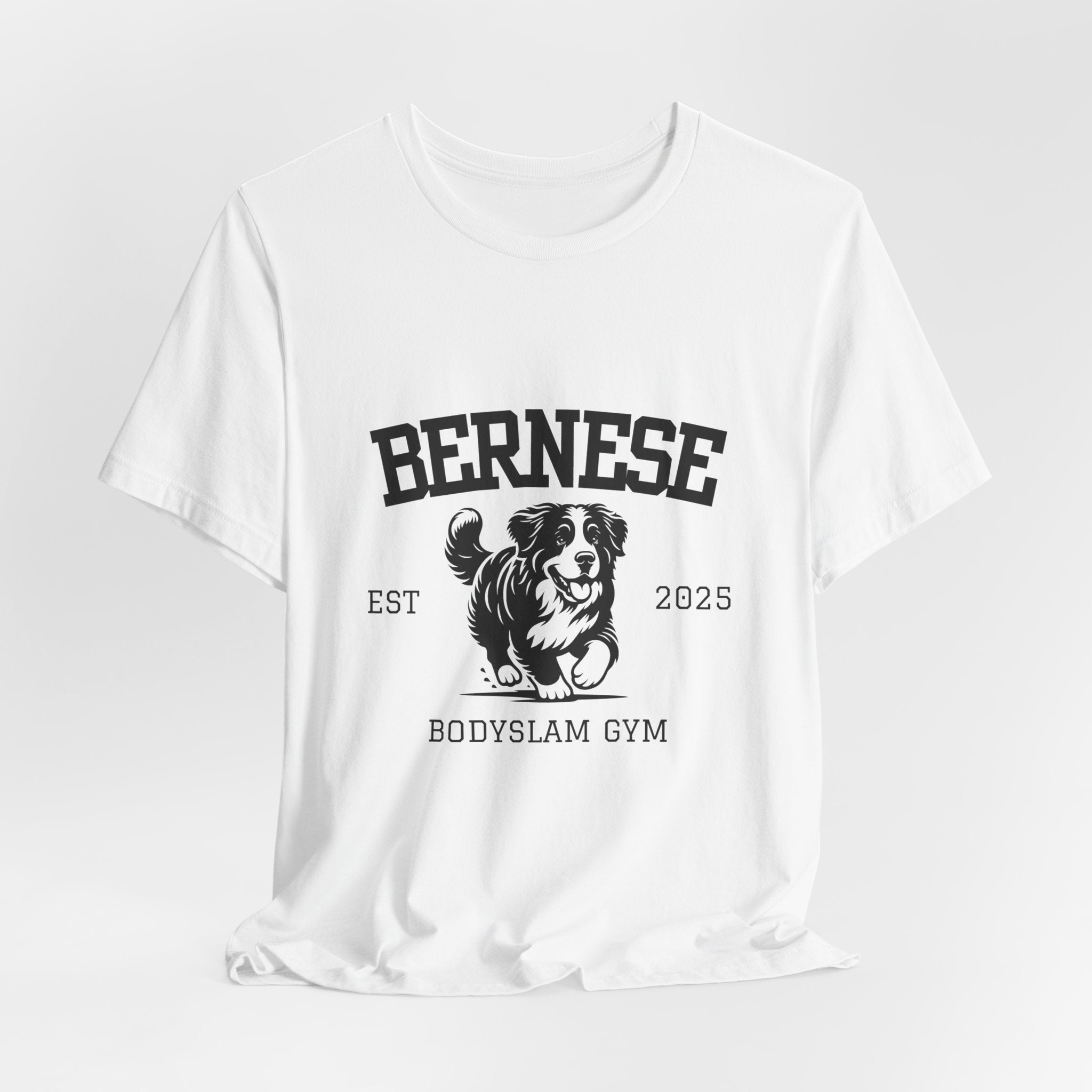 Bernese Body Slam Gym - Unisex Jersey Short Sleeve Tee