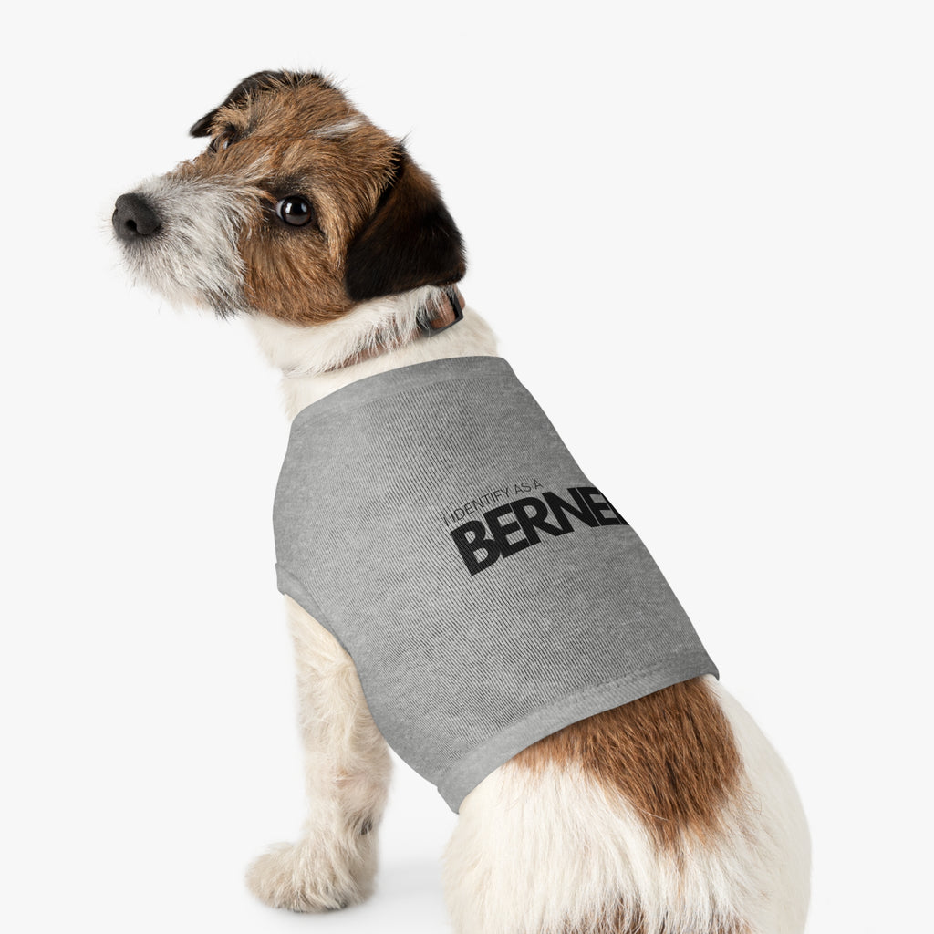 I Identify As A Berner - Pet Tank Top