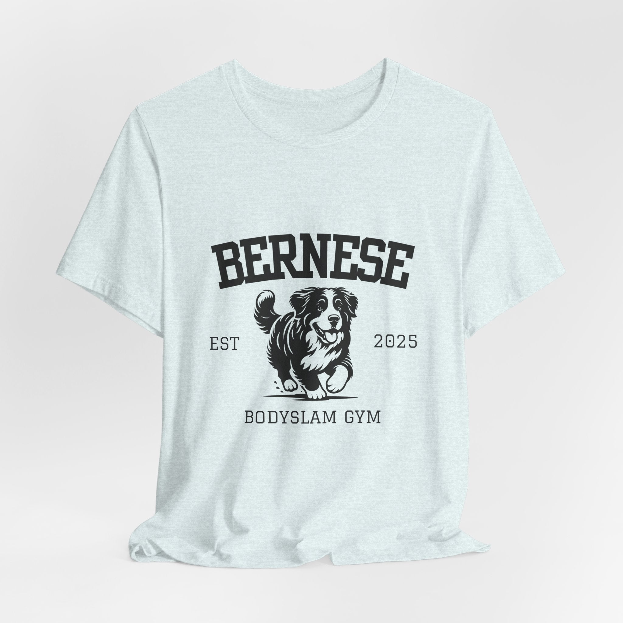 Bernese Body Slam Gym - Unisex Jersey Short Sleeve Tee